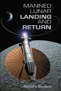 bokomslag Manned Lunar Landing And Return