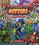 Ryan Sohmer - The Absolute Ultimate Gutters Omnibus Volume 3, Inbunden