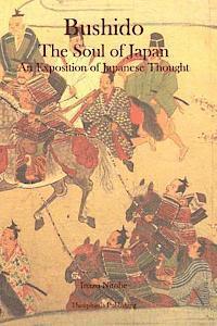 bokomslag Bushido: The Soul of Japan An Exposition of Japanese Thought