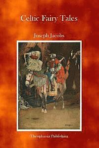 Joseph Jacobs - Celtic Fairy Tales, Häftad