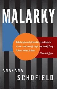 bokomslag Malarky: A Novel in Epipodes