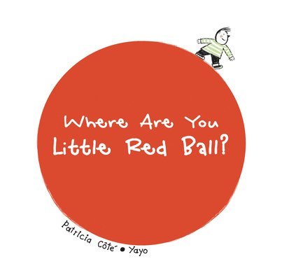 Where Are You Little Red Ball? 1