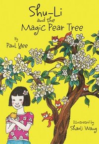 bokomslag Shu-li And The Magic Pear Tree