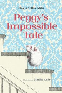 bokomslag Peggy's Impossible Tale