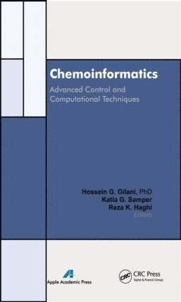 Hossein G. Gilani, Katia G. Samper, Reza Khodaparast Haghi - Chemoinformatics, Inbunden