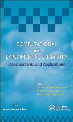 Tanmoy Chakraborty, Michael J. Bucknum, Eduardo A. Castro - Computational and Experimental Chemistry, Inbunden