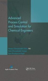 bokomslag Advanced Process Control and Simulation for Chemical Engineers