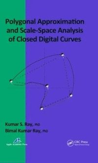 bokomslag Polygonal Approximation and Scale-Space Analysis of Closed Digital Curves