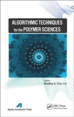 bokomslag Algorithmic Techniques for the Polymer Sciences