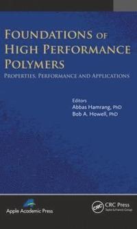 bokomslag Foundations of High Performance Polymers