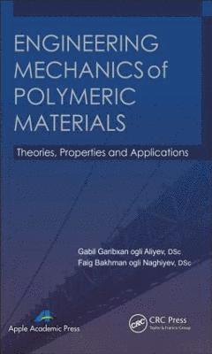 Engineering Mechanics of Polymeric Materials 1