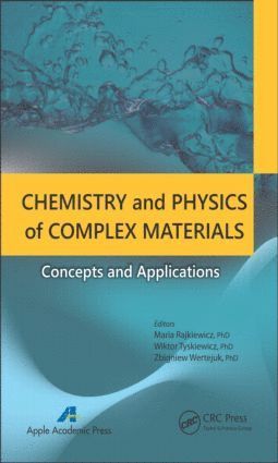 bokomslag Chemistry and Physics of Complex Materials