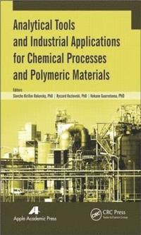 bokomslag Analytical Tools and Industrial Applications for Chemical Processes and Polymeric Materials
