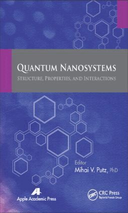Mihai V. Putz - Quantum Nanosystems, Inbunden