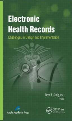 Dean F. Sittig - Electronic Health Records, Inbunden