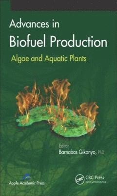 Advances in Biofuel Production 1