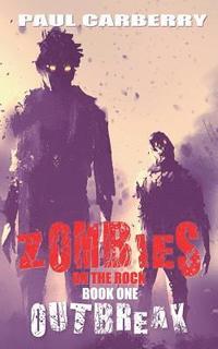 bokomslag Zombies on the Rock: Outbreak