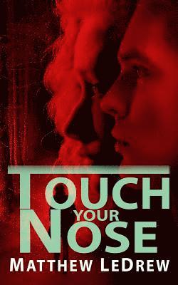 Touch Your Nose 1