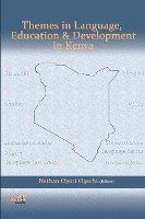 bokomslag Themes in Language, Education & Development in Kenya