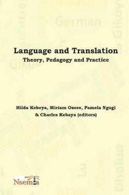 Charles Kebaya, Pamela Ngugi, Miriam Osore - Language and Translation, Häftad