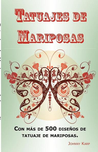 Johnny Karp - Tatuajes de Mariposas, Häftad