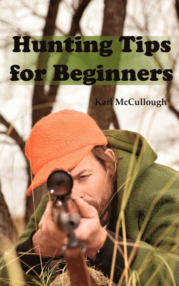 Hunting Tips for Beginners 1