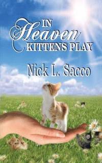 bokomslag In Heaven Kittens Play