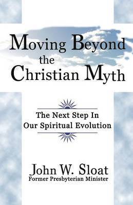 Moving Beyond the Christian Myth 1