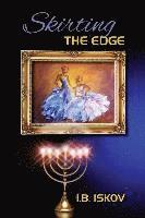 I B Iskov, Cheryl Antao-Xavier - Skirting the Edge, Häftad