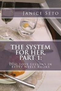 bokomslag The System for Her, Part 1: Doc Love Lessons in Betty Neels Books