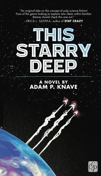 Adam P Knave - This Starry Deep, Häftad