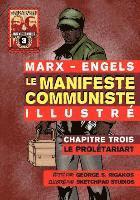 Karl Marx, Friedrich Engels, George Rigakos - Manifeste Communiste (Illustré) - Chapitre Trois, Häftad