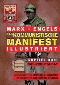 bokomslag Das Kommunistische Manifest (Illustriert) - Kapitel Drei