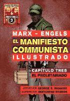 Karl Marx, Friedrich Engels, George Rigakos - Manifiesto Comunista (Ilustrado) - Capítulo Tres, Häftad