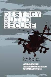 bokomslag Destroy, Build, Secure