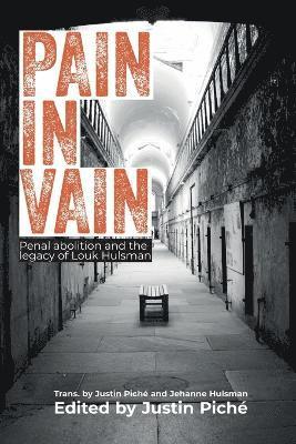 Justin Piché, Justin Piché - Pain in Vain, Häftad