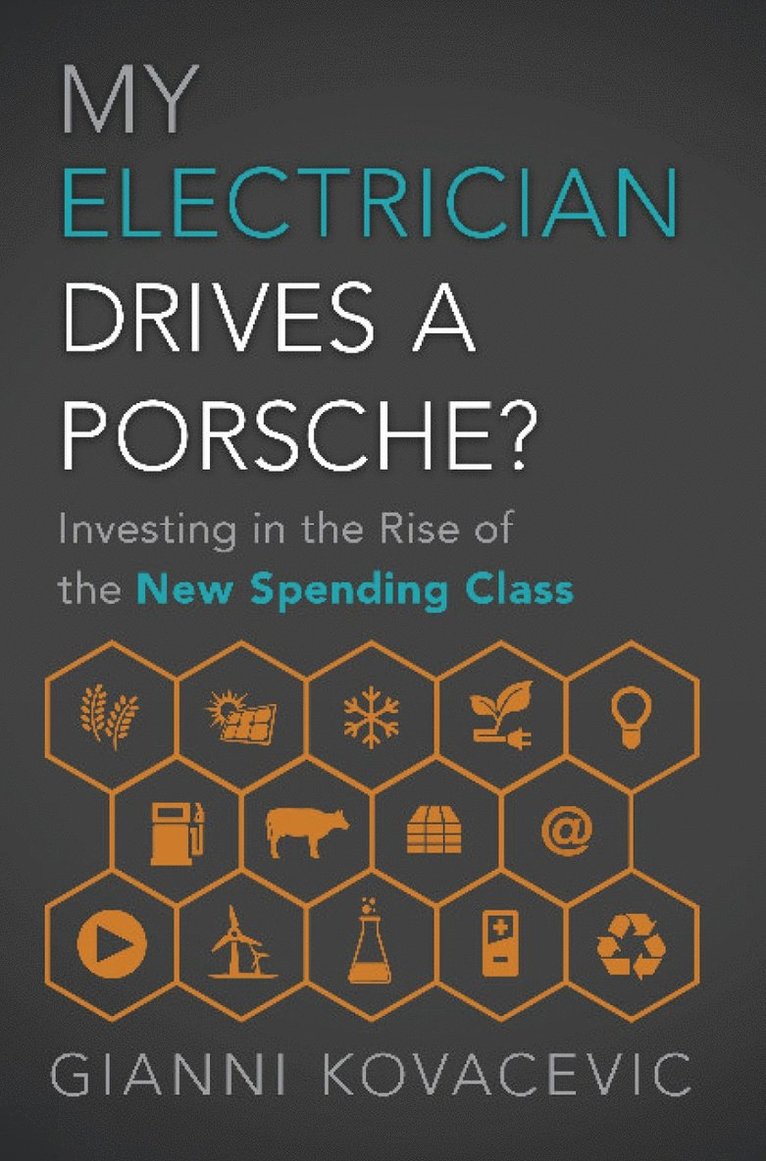 Gianni Kovacevic - My Electrician Drives A Porsche?, Häftad