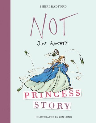 Not Just Another Princess Story 1