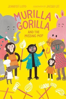 Murilla Gorilla and the Missing Mop 1