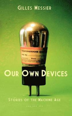 Our Own Devices 1