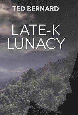 Late-K Lunacy 1