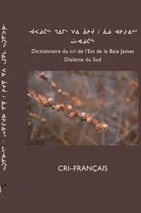 bokomslag Dictionnaire Du Cri de L'Est (Sud)