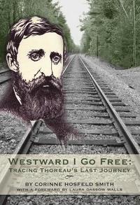 bokomslag Westward I Go Free