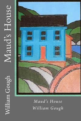 bokomslag Maud's House