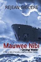 bokomslag Mauwee Nibi - Crying Water