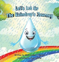bokomslag Let's Let Go - The Raindrop's Journey