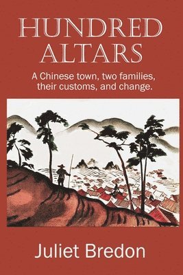 Juliet Bredon - Hundred Altars, Häftad