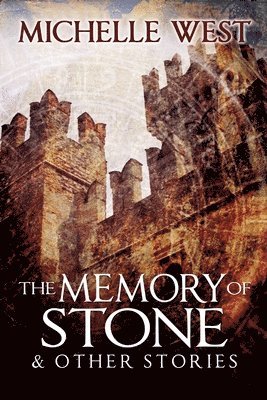 Memory of Stone and Other Stories 1