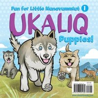 bokomslag Ukaliq: Puppies!