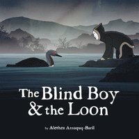 bokomslag The Blind Boy and the Loon